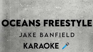 Oceans Freestyle Karaoke 🎤  Jake Banfield  Hillsong United  Taya Smith [upl. by Aivax]