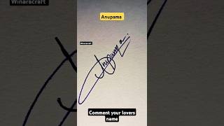 anupama anupamasign signature femalesignature [upl. by Oninrutas]