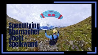 Hike amp Speedflying Ahornacher Jöchl  Speikwand [upl. by Tegdirb]