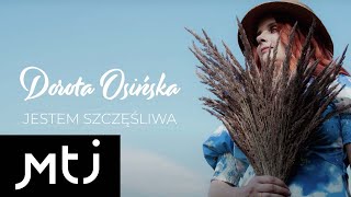 Dorota Osińska  Jestem szczęśliwa Lyric Video [upl. by Faruq]