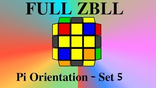 FULL ZBLL Pi Orientation  Set 5 [upl. by Breed]