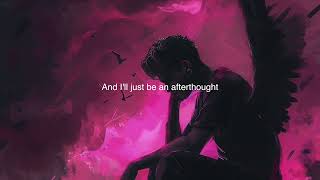 Afterthought Lyric Video [upl. by Healy461]