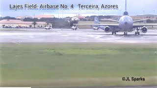 Lajes Field Airbase No 4 Terceira Azores [upl. by Aksoyn433]