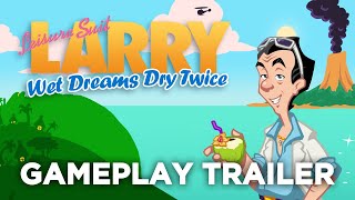 Leisure Suit Larry  Wet Dreams Dry Twice  Gameplay Trailer EN [upl. by Alroi]