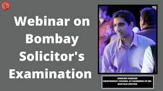 Webinar on Bombay Solicitors Examination  Anirudh Hariani [upl. by Thekla]