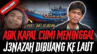 ADA VIDEO REKAMANNYA J3NAZ4H ABK KAPAL CUMI DIBUANG KE LAUT  KISAH HOROR ABK KAPAL [upl. by Laura]