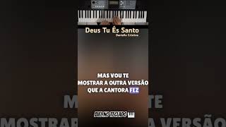 Duas introduções da Música Deus Tu És Santo  Danielle Cristina musicagospel teclado musicgospel [upl. by Gardia]