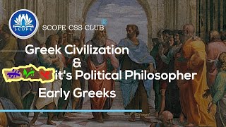 Greek Civilization amp its Political Philosophers EARLY GREEKS [upl. by Schechter]