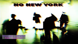 No New York Tr2 “The Contortions–Flip Your Face” [upl. by Atnohsal]