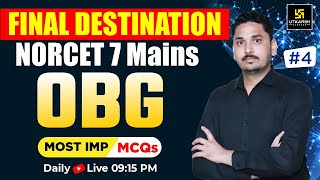 NORCET 7 Mains Special  OBG 4  Theory MCQs amp PYQs  Final Destinationn Series  MD Sir [upl. by Brennan545]