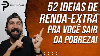 52 IDEIAS DE RENDAEXTRA PARA VOCÊ SAIR DA POBREZA  COMO FAZER RENDAEXTRA E GANHAR DINHEIRO [upl. by Einaej]