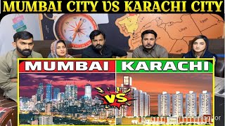 Indias MUMBAI CITY VS Pakistans KARACHI CITY  कौन बेहतर है SpicyReactionpk [upl. by Valsimot]