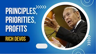 Rich DeVos  Principles Priorities Profits  Amway Founder sharing [upl. by Elagibba358]