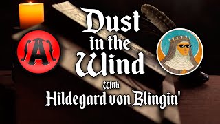 Dust In the Wind  With Hildegard von Blingin [upl. by Kam]