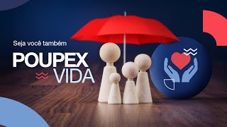 POUPEX Vida  Seja você também POUPEX Vida [upl. by Berty]