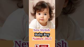 New stylish baby boy names 2025shortfeed shorts short babynameideas trendingnames femousname [upl. by Eelik]