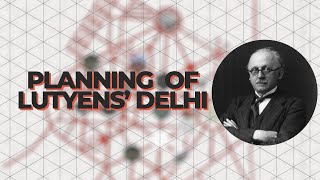 WHAT IS LUTYENS DELHI DESIGN  PLANNING 19111931 [upl. by Eed]