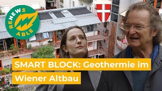 Kalte Nahwärme und Geothermie im Wiener Altbau Das AnergienetzProjekt SMART BLOCK Geblergasse [upl. by Cown23]