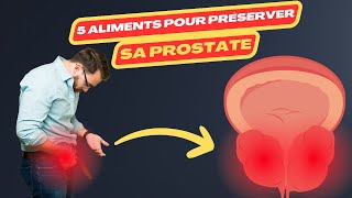 5 aliments pour préserver sa prostate  hypertrophie de la prostate  cancer prostate  prostatique [upl. by Adnirak440]