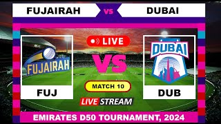 ODI Live  Fujairah vs Dubai  Emirates D50 Tournament Live Cricket Score amp Commentary [upl. by Hassett]