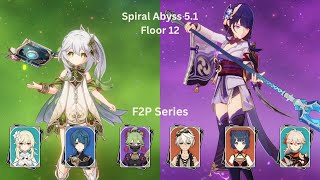 Spiral Abyss 51 Floor 12 Full Star  F2P Series Nahida Hyperbloom amp Raiden Overload [upl. by Dent]