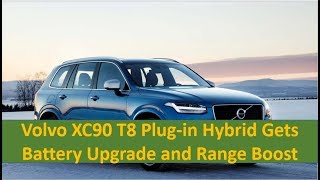 Volvo XC90 T8 Plugin Hybrid Gets Battery Upgrade and Range Boost  Car and Driver [upl. by Ecidnac534]