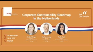 Ask the Experts Live QampA Session  Corporate Sustainability Roadmap in the Netherlands [upl. by Yadrahc]