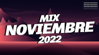 Mix Musica de Moda 2022 🌞 Las Mejores Canciones Actuales 2022 Noviembre [upl. by Mastrianni]