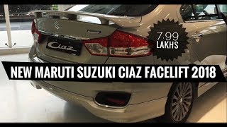 MARUTI SUZUKI NEW CIAZ FACELIFT 2018 [upl. by Yael]