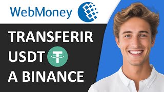 COMO TRANSFERIR USDT DE WEBMONEY A BINANCE 2024 💸🔄 [upl. by Saxen]