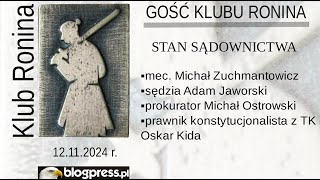 NA ŻYWO Stan Sądownictwa  Zuchmantowicz Jaworski Ostrowski Kida Klub Ronina [upl. by Siulesoj]