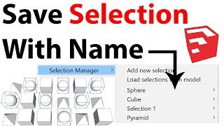 Save Selection With Name in SketchUp [upl. by Kcinom412]