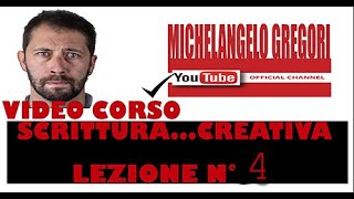 Video Corso di ScritturaCreativa Lezione 04 di 10 [upl. by Osmond]