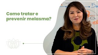 Como tratar e prevenir melasma [upl. by Anieral]