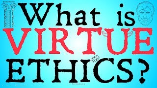 What is Virtue Ethics Philosophical Definition [upl. by Emearg]