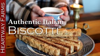 How to Make Authentic Italian Biscotti by Heartway Farms  The Best Biscotti Recipe  Easy Dessert [upl. by Kohsa828]