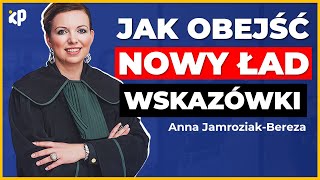 NOWY ŁAD w 2022 roku  optymalizacja podatków firmy i ulga klasy średniej  Anna JamroziakBereza [upl. by Frymire]