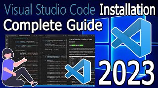 How to install Visual Studio Code on Windows 1011  2023 Update  Complete Guide [upl. by Rai]