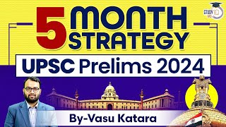 UPSC Prelims 2024 5 Month Strategy Guide  StudyIQ IAS [upl. by Dario]