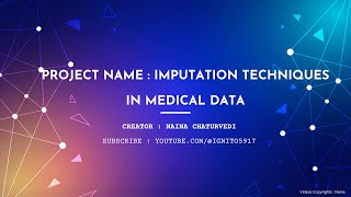 Project Name Imputation Techniques in Medical Data Diabetes [upl. by Anaihsat]