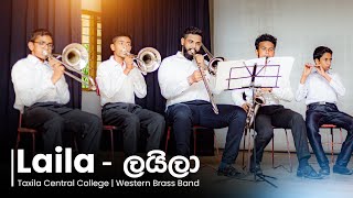 Laila ලයිලා  By Taxila Central College Western Band [upl. by Frohman]