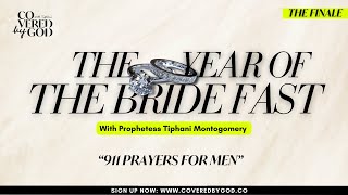 DAY 16 OF 25 911 PRAYERS FOR MEN  THEYEAROFTHEBRIDE  TYOTB  COVEREDBYGOD [upl. by Frederique]