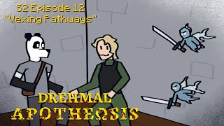 Minecraft Drehmal APOTHEΩSIS S2E12  quotVexing Pathwaysquot [upl. by Enyaw18]