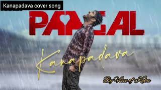 Kanapadava Cover Song  Paagal  Voice of Koka  Telugu [upl. by Nyliuqcaj]