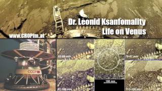 Dr Leonid Ksanfomality  Life on Venus [upl. by Budworth]