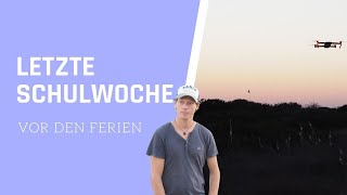 LETZTE SCHULWOCHE VOR DEN FERIEN  VLOG 277 [upl. by Tearle132]