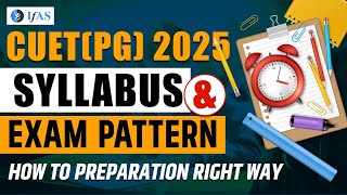 Complete Details of CUET PG 2025 Syllabus  CUET PG 2025 Exam Pattern  CUET PG Physics  IFAS [upl. by Dell]