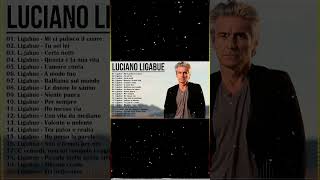 Ligabue Greatest Hits Full Album  The best of Ligabue  Ligabue canzoni nuove 2024 [upl. by Pattison]