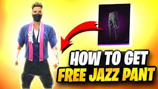 HOW TO GET FREE CLASSIC JAZZ PANT  HOW TO GET CLASSIC JAZZ PANT IN FREE FIRE NO GLITCH NEW TRICK [upl. by Ericksen966]