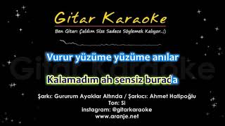 Gururum Ayaklar Altında  Gitar Karaoke [upl. by Lenrad]